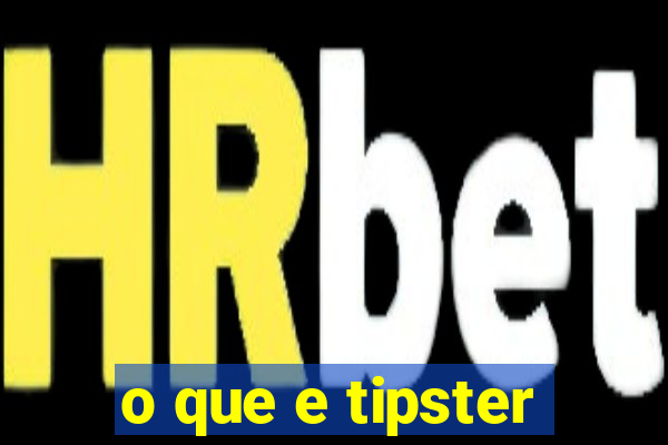 o que e tipster